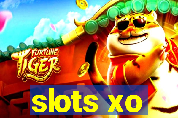 slots xo